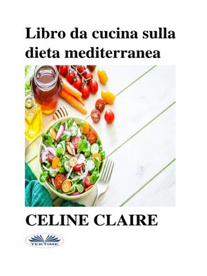 cover image of Libro Da Cucina Sulla Dieta Mediterranea